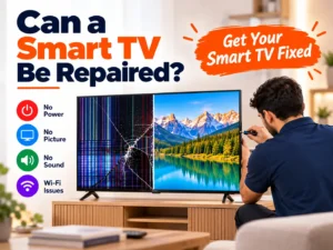 Can a Smart TV Be Repaired?